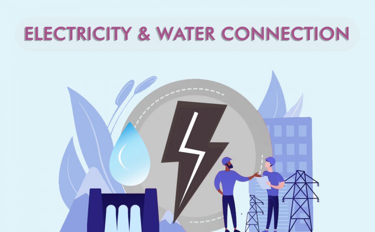  Electricity connection/ Water connection