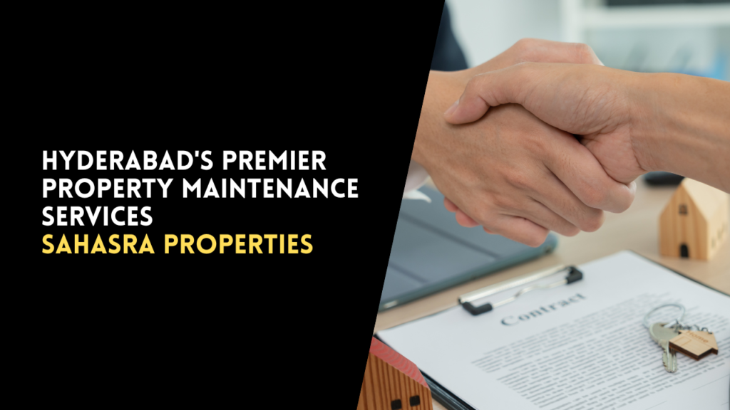 hyderabad property management companies sahasra properties